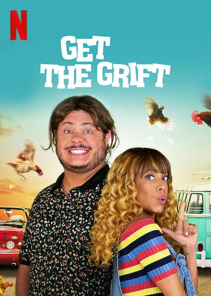 ดูหนังออนไลน์ฟรี ดูหนัง Get the Grift 2021 ครอบครัวจอมตุ๋น