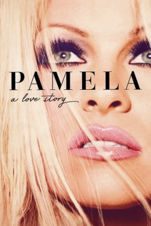 ดูหนังออนไลน์ ดูหนังออนไลน์ฟรี PAMELA A LOVE STORY 2023 ความรักของพาเมล่า