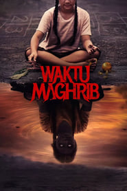 ดูหนังออนไลน์ ดูหนังฟรี WAKTU MAGHRIB 2023