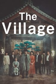 ดูหนังฟรี THE VILLAGE 2023 หมู่บ้าน